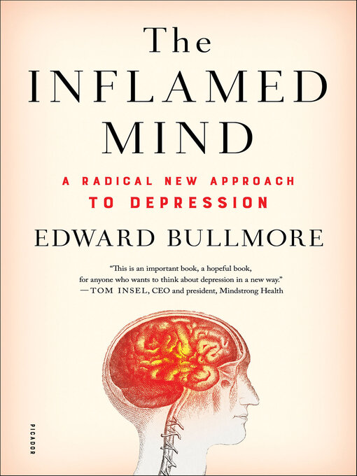 Title details for The Inflamed Mind by Edward Bullmore - Available